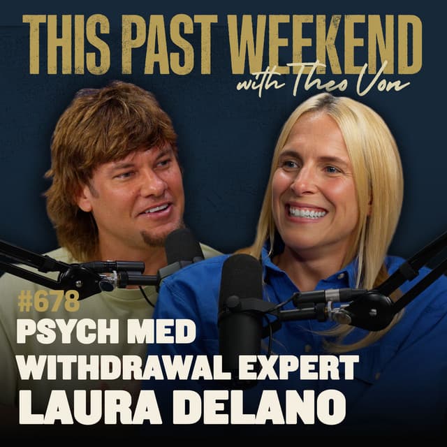 #678 - Psych Med Withdrawal Expert Laura Delano thumbnail