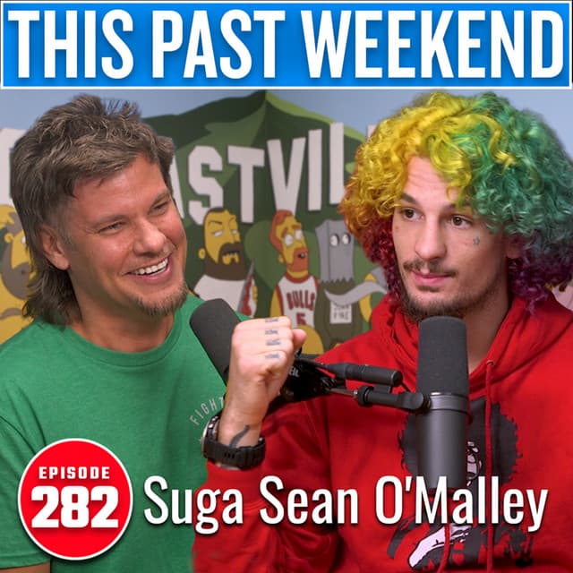 E282 Suga Sean O'Malley thumbnail
