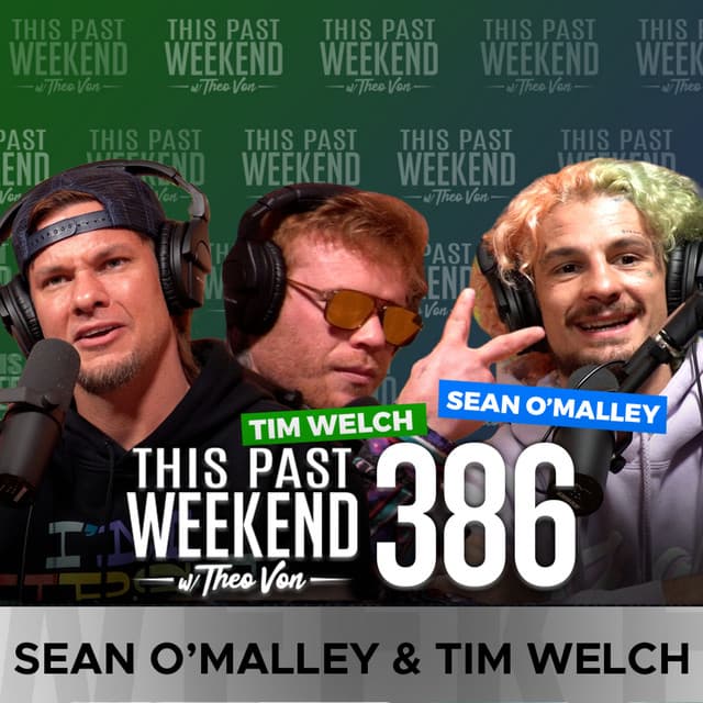 E386 Sean O'Malley & Tim Welch thumbnail
