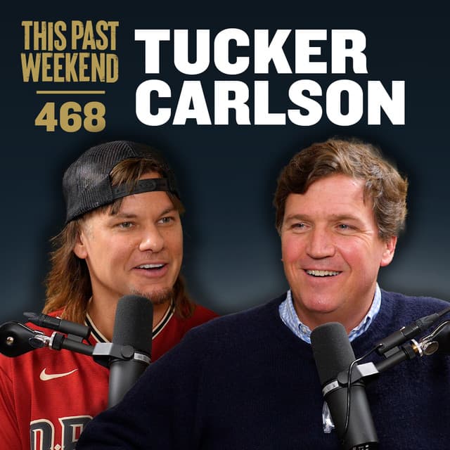E468 Tucker Carlson thumbnail