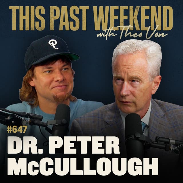 #647 - Dr. Peter McCullough #647 - Dr. Peter McCullough thumbnail